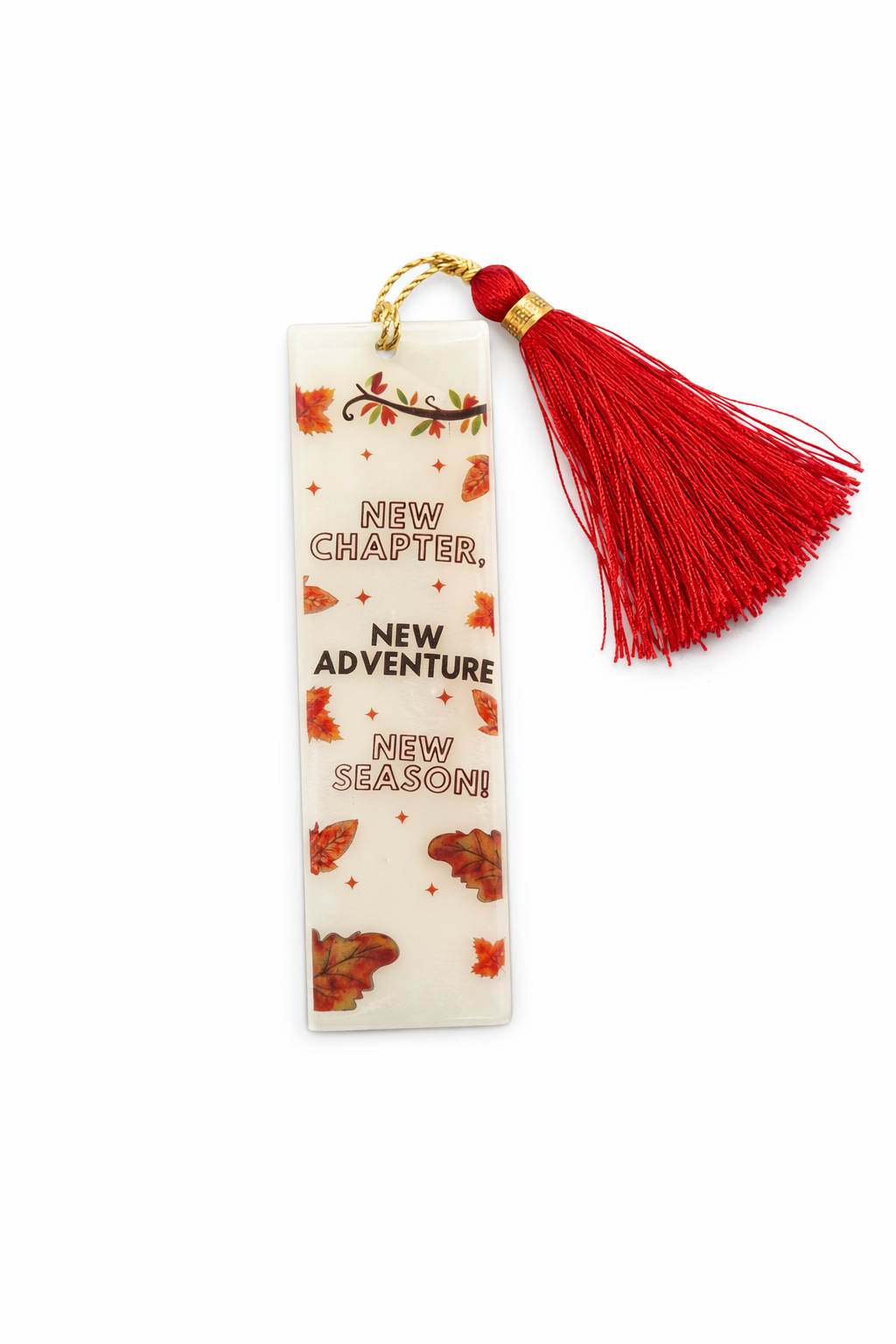 Handmade Resin Bookmark with Tassel | New Chapter, New Adventure, New Season Quote | Aesthetic Bookmark for Book Lovers